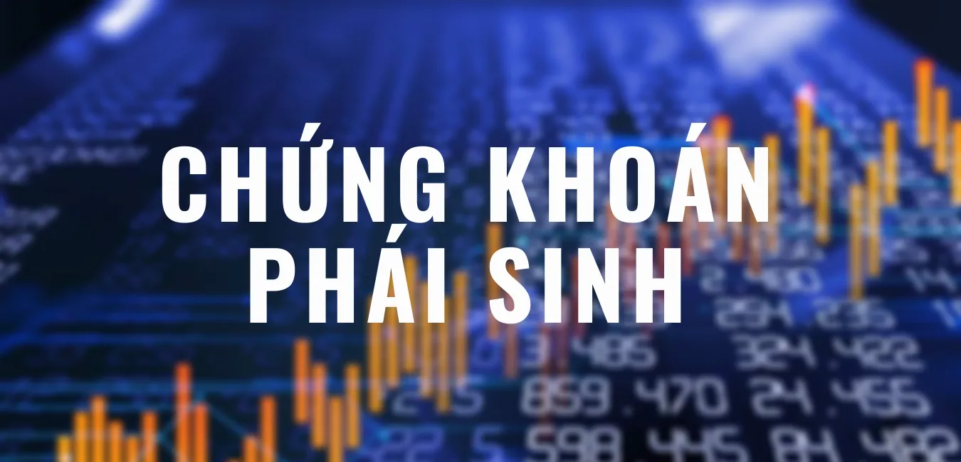 Lựa chọn đầu tư cổ phiếu hay chứng khoán phái sinh